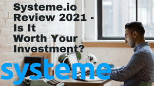 Systeme-io Review 2021